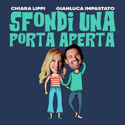 “Sfondi una porta aperta”, spettacolo di Chiara Lippi e Gianluca Impastato